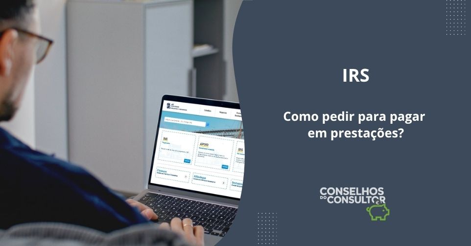 IRS Como pedir para pagar em prestações